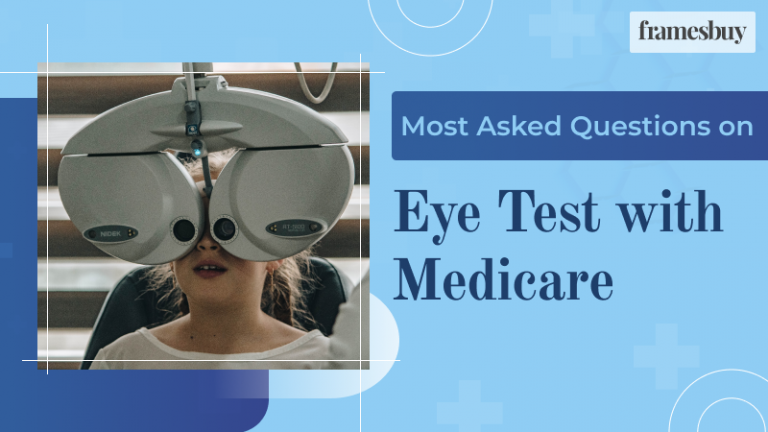 Questions on Eye test with Medicare